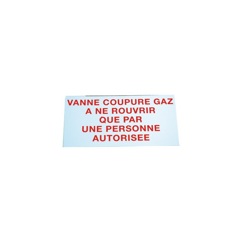 Starrer Polystyrol-Aufkleber Unterbrecherventil Gas ¿ Öffnung nur durch bevollmächtigte Person- DIFF - 907143